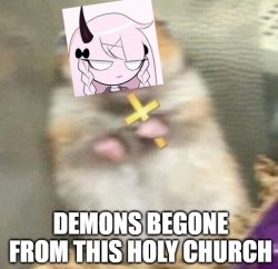 Razasy Demons Begone From This Holy Curch Meme Template