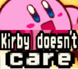 kirby doesnt care Meme Template