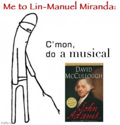 John Adams musical Meme Template