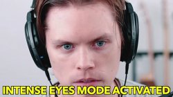 RoomieOfficial Intense Eyes Mode Activated Meme Template