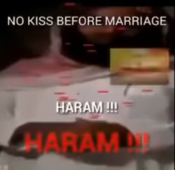 NO KISS BEFORE MARRIAGE HARAM!! Meme Template