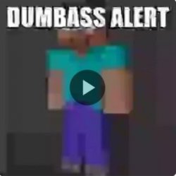 dumbass alert Meme Template