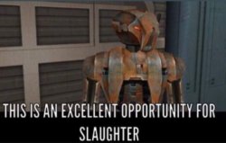 Excellent Opportunity For Slaughter Meme Template