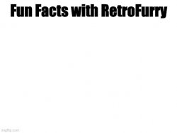 Fun Facts with RetroFurry Meme Template