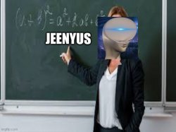 Jeenyus Meme Template