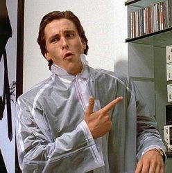 Do You Like...American Psycho Meme Meme Template