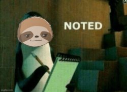 Sloth noted Meme Template