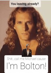 Michael bolton Meme Template