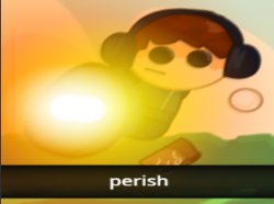 perish mortal Meme Template