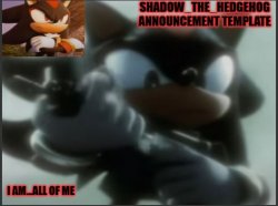 Shadow_The_Hedgehog Announcement Template Meme Template