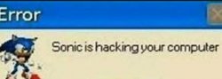 sonic is hacking your comupter Meme Template