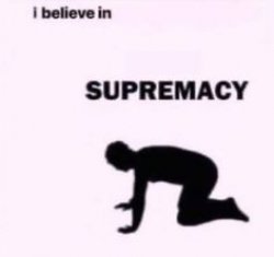 I Believe in supremacy meme Meme Template