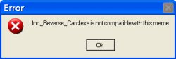 Uno Reverse Error Meme Template
