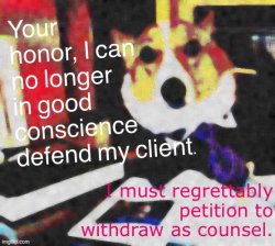 Lawyer corgi Petition to withdraw as counsel Meme Template