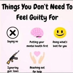 things you don't need to feel guilty for Meme Template
