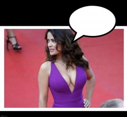 Salma Hayek speaks Meme Template