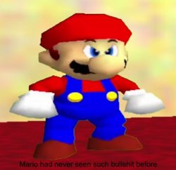 Mario had never seen such bullshit before Meme Template