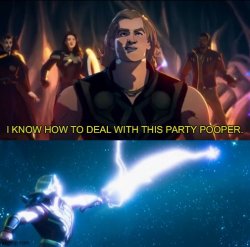 I know how to deal with this party pooper Meme Template