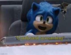 *Confused Screaming* Sonic Meme Template
