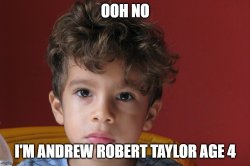 Andrew Taylor Meme Template