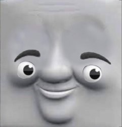 Dank Thomas Train Face Meme Template
