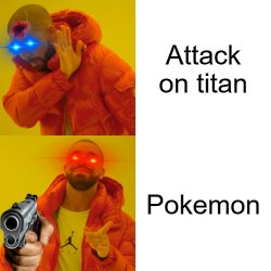 When Aot Is overrated Meme Template
