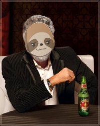 The most interesting sloth in the world Meme Template