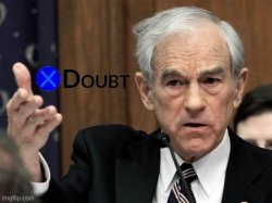 X doubt Ron Paul Meme Template