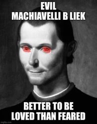 Evil Machiavelli Meme Template