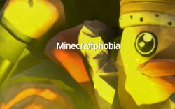 Minecraftphobia Meme Template