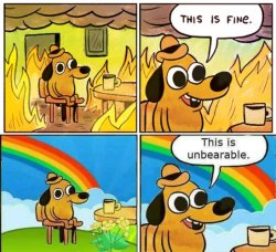 this is fine unbarible Meme Template