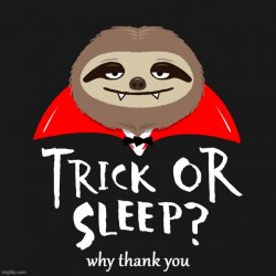 Vampire sloth why thank you Meme Template