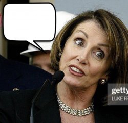 Crazy Pelosi Meme Template