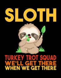 Sloth Thanksgiving Meme Template
