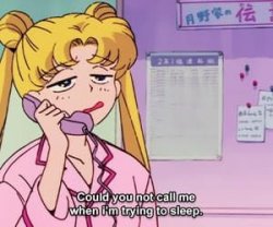 Sailor Moon could you not call me when I’m trying to sleep Meme Template