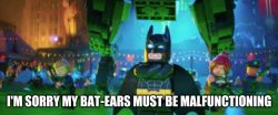 Bat ears must be malfunctioning Meme Template