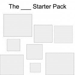 Starter pack Meme Template