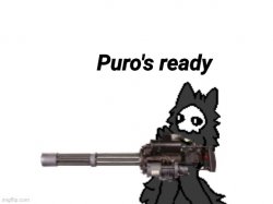 Changed Puro's Ready Meme Template
