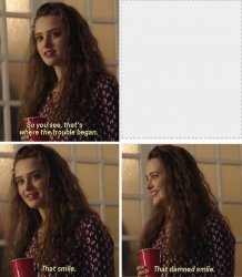 That damned smile Meme Template