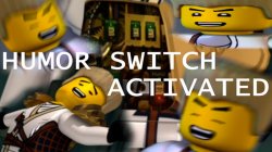humor switch activated Meme Template