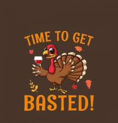 Thanksgiving Turkey - Time to get basted Meme Template