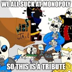 Monopoly but sans aus Meme Template