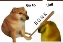 go to h***y jail Meme Template