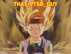 GOKU JR TEMP THAT_PTSD GUY Meme Template