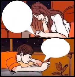 WOMAN AND MAN TEXTING, 2 PANEL Meme Template