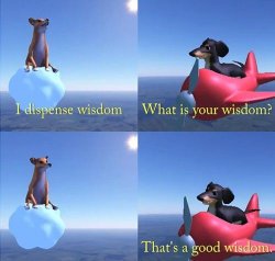 Wisdom dog Meme Template