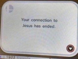 Your connection to Jesus has ended Meme Template