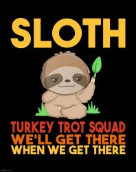 Sloth Thanksgiving Meme Template