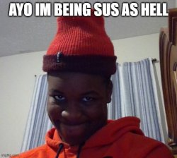 sus as hell Meme Template