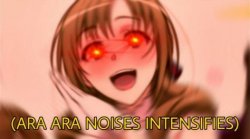 Ara ara noises intensifies Meme Template